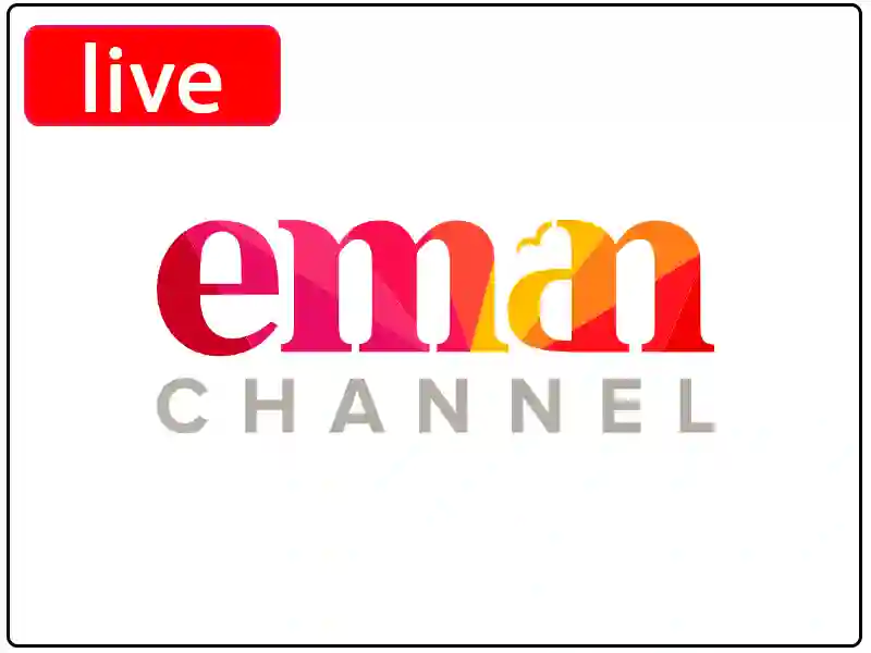 Watch the live broadcast channel Eman Channel